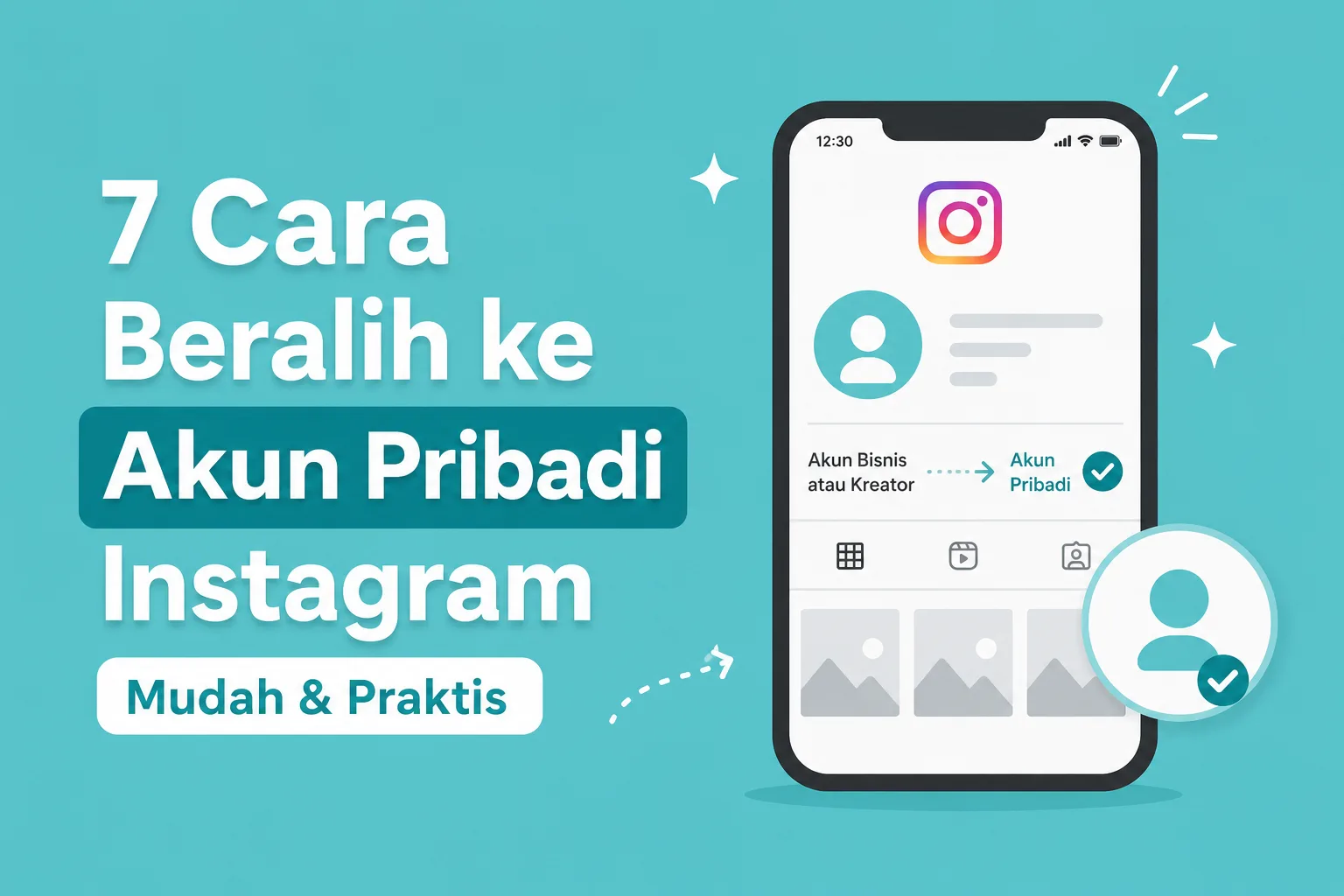7 Cara Beralih ke Akun Pribadi Instagram Mudah dan Praktis