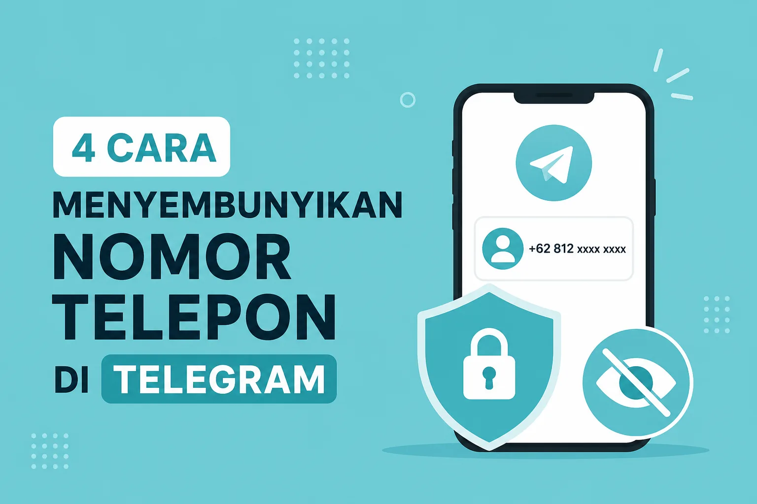 4 Cara Menyembunyikan Nomor Telepon di Telegram